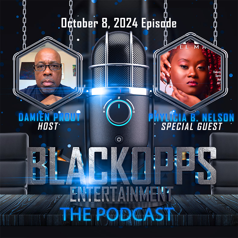 BlackOpps Entertainment – The Podcast Episode: 10/8/2024 Presents:  Interview with Model:  Phylicia Barker-Nelson