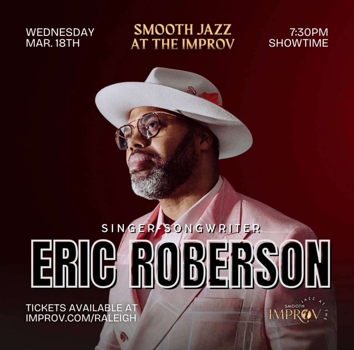 Smooth Jazz at the Improv Presents – Singer-Songwriter ERIC ROBERSON – Wednesday March 18, 2026