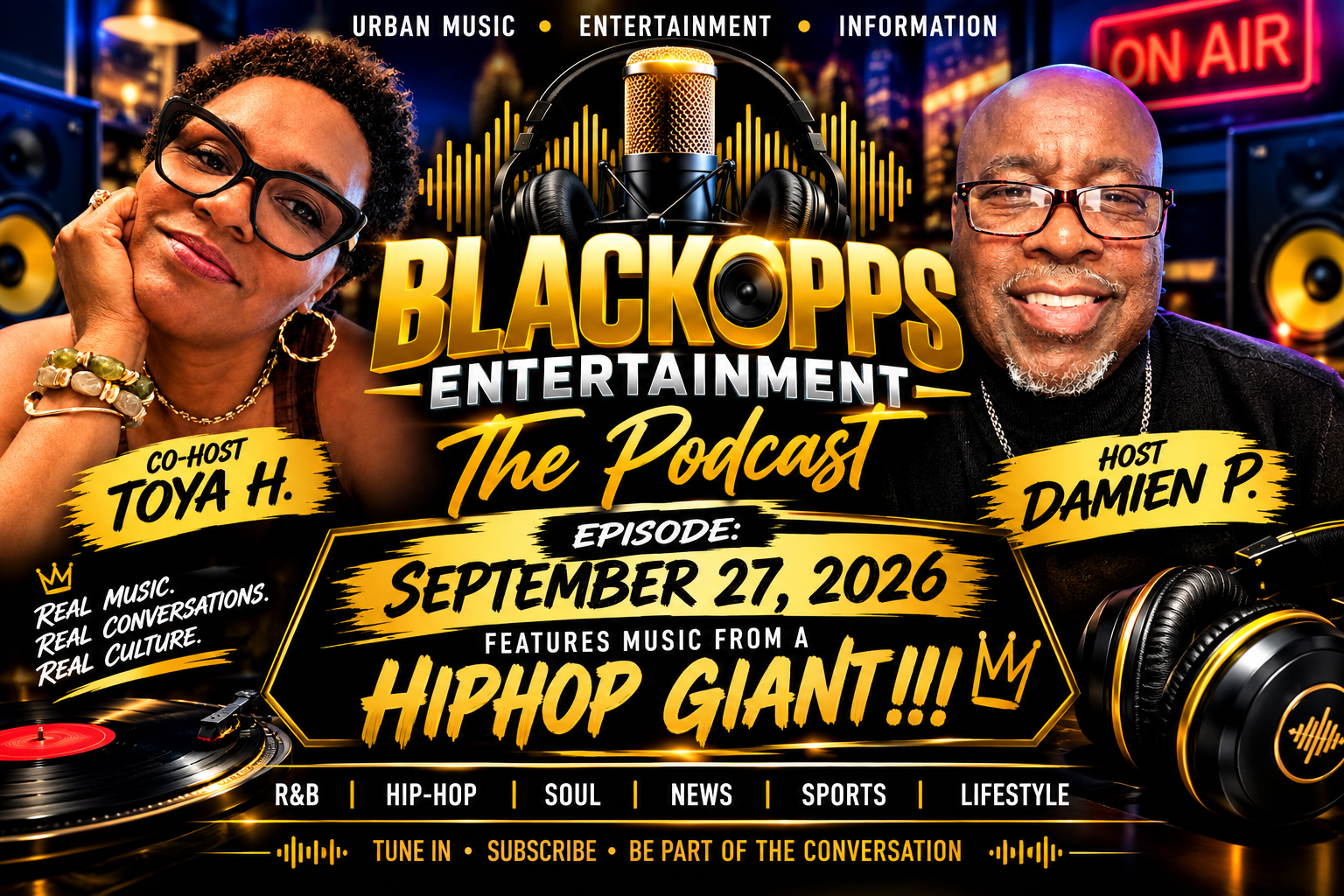 Welcome to  BlackOpps Entertainment – The Podcast Friday, October 2, 2026﻿ ﻿  THE FRIDAY NIGHT PARTY!!!